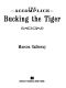 [The Accomplice 02] • Bucking the Tiger